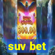 suv bet